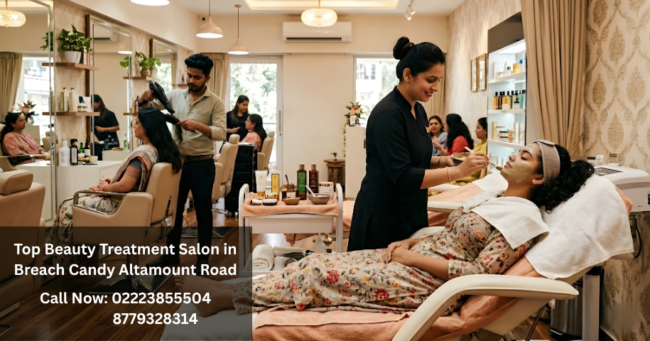 Top Beauty Treatment Salon in Breach Candy Altamount Road