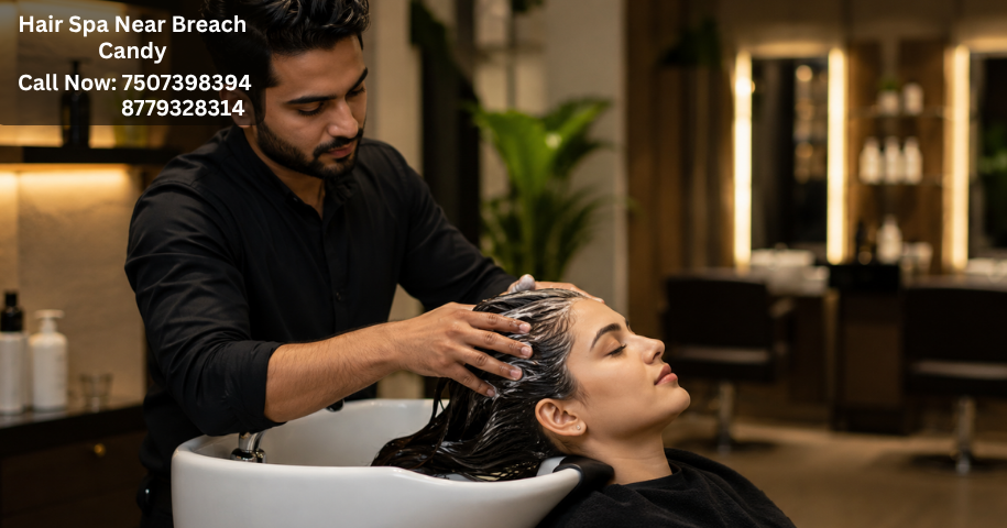 Hair Spa Near Breach Candy
