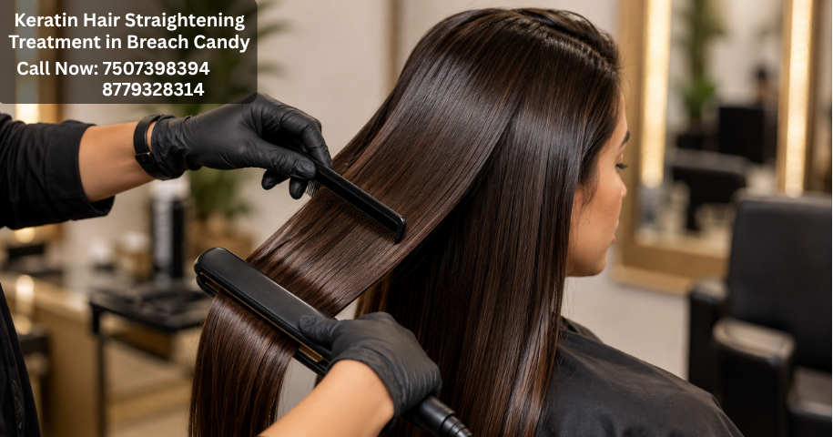 Keratin Hair Straightening Treatment in Breach Candy