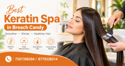 Best Keratin Spa in Breach Candy
