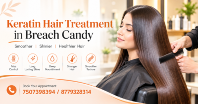 Keratin Hair Treatment in Breach Candy